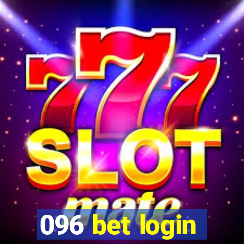 096 bet login